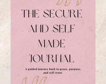 Faith-Based Journal for Women: Healing, Confidence & Peace (Fillable PDF) “The Secure and Self Made Journal”