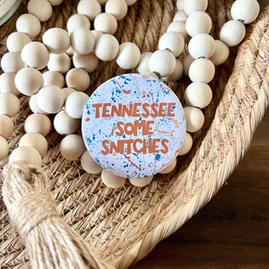 Tennessee Snitches | Football Game Day Button UF Florida Gators
