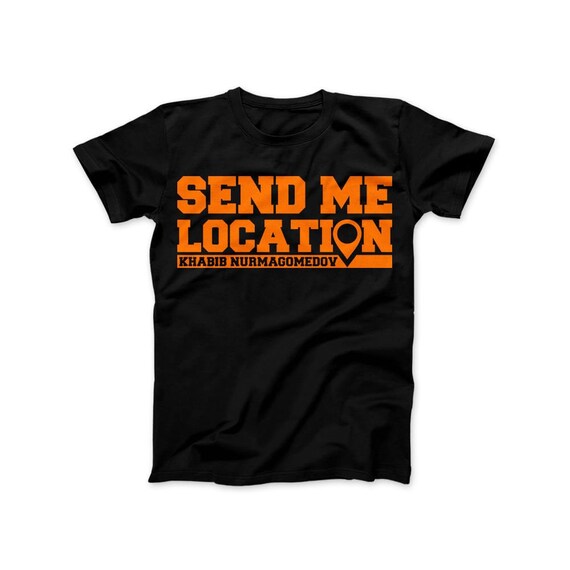 Send Me Location T shirt Khabib Nurmagomedov UFC Athletic Sports Top 100 Cotton UK Made Street Fashion Sports Wear Etsy