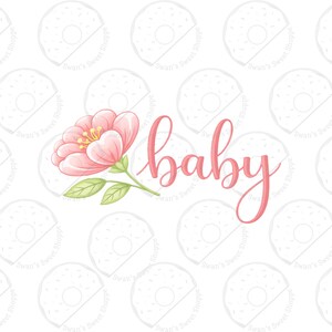 Puede incluir: Un dise&ntilde;o floral rosa con la palabra "baby" en escritura cursiva. La flor tiene p&eacute;talos rosas, estambres amarillos y hojas verdes. El fondo es blanco con un patr&oacute;n de rosquillas.