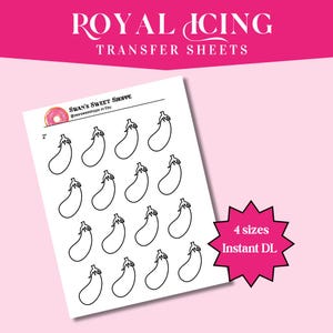 May include: White transfer sheets with eggplant designs for royal icing. The sheets are labeled "Royal Icing Transfer Sheets" and "Swan's Sweet Shoppe." The image also includes the text "4 sizes Instant DL."