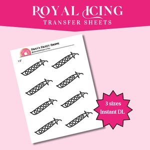 May include: A sheet of royal icing transfer sheets featuring black line art of pea pods. The sheet includes the text "ROYAL ICING TRANSFER SHEETS" and "SWAN'S SWEET SHOPPE". The pea pods are approximately 1.5 inches in length. The image also includes the text "3 sizes Instant DL".