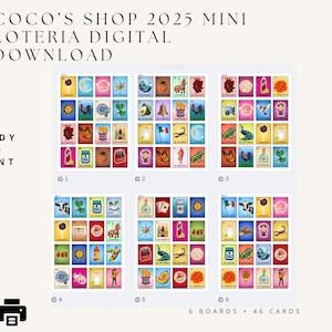 May include: Digital download of a mini Loteria game with 6 boards and 46 cards. The cards feature colourful illustrations of various objects and symbols. Text on the image reads "COCO'S SHOP 2025 MINI LOTERIA DIGITAL DOWNLOAD" and "READY TO PRINT".