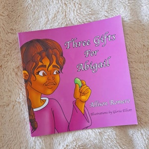 Three Gifts for Abigail Signed and Personalized by Author