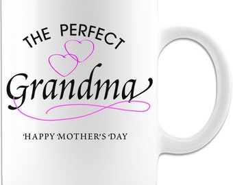 The Perfect Grandmother - Coffee Mug