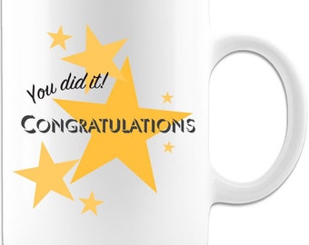 You Did It - Coffee Mug