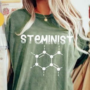 Steminist Shirt, Stem Woman Shirt, Stem Student Gift, Science Shirt, Gift for Women in Science, Technology, Engineering, Math Tee, RZ317