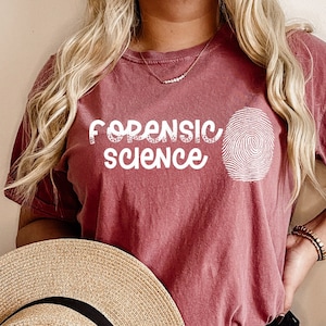 Forensic Science Comfort Colors Shirt, Forensic Investigator, Science Gifts, Criminologist Shirt, Crime Scene Shirt, Forensic Nurse, RZ320