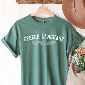Speech Therapy Shirt, Slp Shirt, Speech Pathology Shirt, Speech Language Pathologist, Speech Therapist, Gift for SLP, Comfort Colors, RZ150