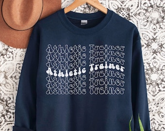 Athletic Trainer Sweatshirt, Athletic Trainer Hoodie, Gym Training, Athlete Gifts, Personal Trainer, Sports Med, AT Long Sleeve, RZ244