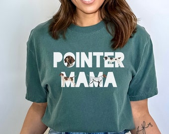 Pointer Mama Shirt, German Shorthaired Pointer Gifts, GSP Shirt, GSP Mom Shirt, Dog Mom Sweatshirt, Dog Mama Sweater, Sweater Gifts, RZ593