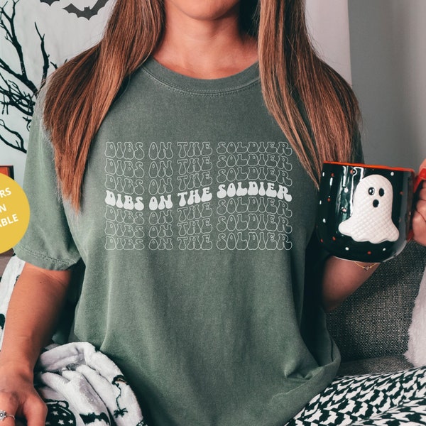 Dibs on the Soldier, Army Wife Shirt, Military Wife Shirt, Military Family Gift, Badass Soldier Wife, Army GF, Homecoming, Fiance Gift