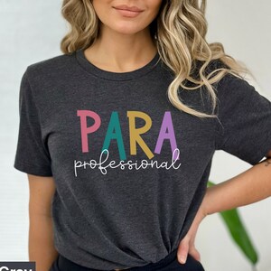 パラプロフェッショナルシャツ、パラスクワッドTシャツ、教師補助シャツ、パラ感謝、パラ教育者Tシャツ、パラクルーシャツ、アシスタントクルーネック、RZ468