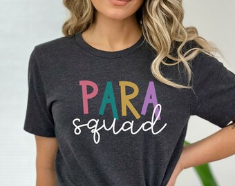 Para Squad Tee, Para Professional shirt, Teacher Aide Shirt, Para Appreciation, Para Squad, Para educator Tee, Para Crew Shirt, RZ467