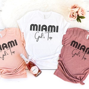 Miami Girls Trip Shirt, Bachelorette Party, Squad Goals Shirt, Girl Vacation, Girls Trip Shirt, Matching Vacation, Three Best Friends, RZ405
