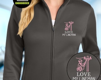 Embroidered Love my Lineman Fleece Jacket, Lineworker Wife Full Zipper, Lineman Lover Gift