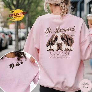St Bernard Social Club Name Sweatshirt, Custom St Bernard Dog Mom Crewneck Sweater, Gift for Dog Lover, Dog Owner Gifts Tee, Dad Shirt, T173
