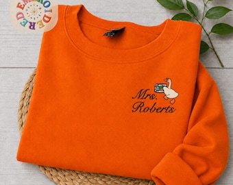 Personalized Teacher Sweatshirt, Embroidered Goose Crewneck, Book Lover Reading Teacher Gift