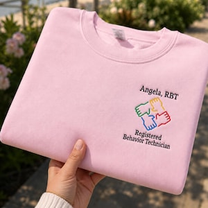 Embroidered Personalized RBT Sweatshirt, Registered Behavior Technician Crewneck, Behavior Tech Gift, M033