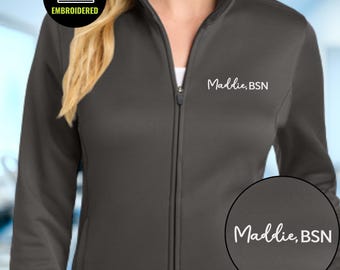 Custom Bachelor Of Science In Nursing (BSN) Full Zip Jacket, Embroidered Name Credentials Jacket