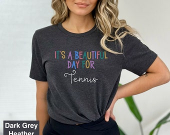 Es un hermoso día para la camiseta de tenis, camiseta de jugador de tenis, camiseta de tenis divertida, camiseta de amante del tenis, regalo de tenis para mujeres, mamá de tenis, RZ497