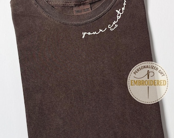 Personalized Embroidered Comfort Colors Text Shirt, Custom Made Shirt, Matching Custom Shirts, Slogan DIY Custom Text Shirt, E026