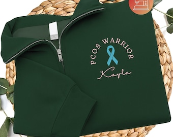 Embroidered PCOS Warrior Quarter Zip Sweatshirt, Teal Ribbon Awareness Pullover, Personalized Name Health Gift, N254
