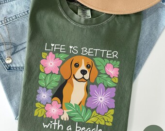 Das Blumenleben ist besser mit einem Beagle-T-Shirt, Geschenk für Beagle-Mama, niedliches Hundeliebhaber-T-Shirt, perfektes Geschenk für Beagle-Besitzer, S008