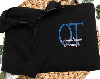 Sudadera con cremallera de un cuarto para terapia ocupacional, camiseta personalizada de terapia ocupacional, regalos de terapia ocupacional, N110