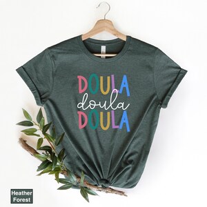 Doula Shirt, Nursing Gift, Doula Gift, Midwife Shirt, Labor and Delivery, Doula Graduation Gift, Childbirth Shirt, Postpartum Doula, RZ466