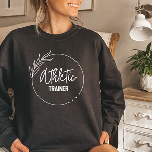Athletic Trainer Sweatshirt, Athletic Trainer Hoodie, Athletic Training, Athlete Gifts, Personal Trainer, Coach Sweatshirt, AT Shirt, RZ231