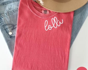 Comfort Colors® Lolli Shirt, Gigi Yaya Meme Mimi Cute Lolli Shirt, Gift for Lolli, Grandma Gift, Grandmother Shirt, Grandma Mimi Gigi, T192