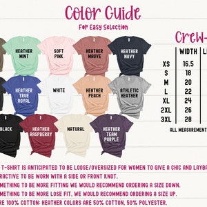 May include: Color guide for a crew neck t-shirt with a size chart showing width, length, and sleeve measurements in inches. The chart includes sizes XS, S, M, L, XL, 2XL, and 3XL. The t-shirt is available in a variety of colors, including heather olive, heather mint, soft pink, heather mauve, heather navy, dark grey heather, heather true royal, white, heather peach, athletic heather, black, heather raspberry, natural, and heather team purple.