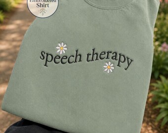 Embroidered Speech Therapy Shirt, Daisy Speech Pathologist Tee, Speech Therapist Graduation Gift