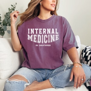 Personalized Internal Medicine Doctor Gift Comfort Colors Sweatshirt, Medical School Student Sweatshirt, MD Grad Tee, Future Physician RZ608