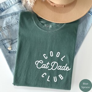 Comfort Colors® Cool Cat Dads Club Shirt, Cat Dads Shirt, Cat Lover Shirt, Cool Dads Club Shirt, Animal Lover Gift, Cat Dad Gift, T257