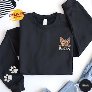 Yorkshire Terrier Personalized Sweatshirt, Custom Yorkie Sweatshirt, New Dog Owner, Gift for Yorkshire Terrier Owner, Dog Lover Sweater T170