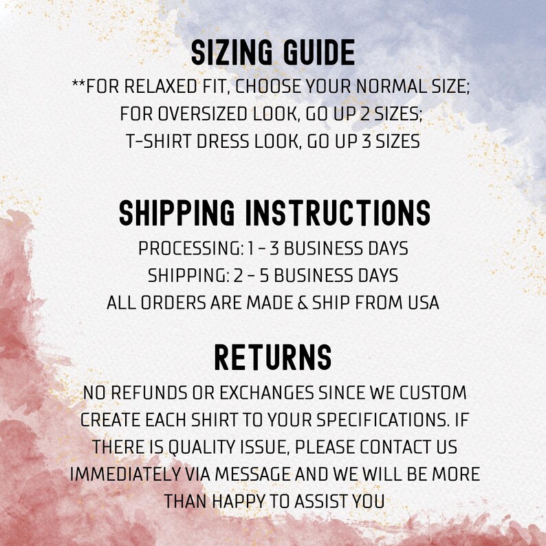 Op de afbeelding: Maattabel voor een gepersonaliseerd T-shirt met instructies voor een ontspannen, oversized en T-shirtjurk pasvorm. Verzendinformatie omvat verwerkings- en verzendtijden. Retourbeleid stelt dat er geen restituties of omruilingen worden aangeboden vanwege de aangepaste creatie.