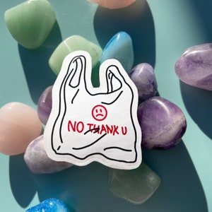 No Thank U Taschenaufkleber