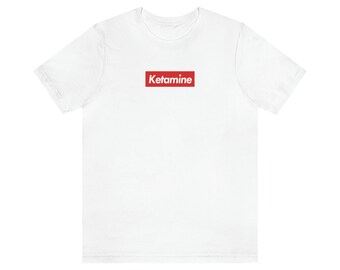 Supremely Ketamine Unisex Party/Rave Tee