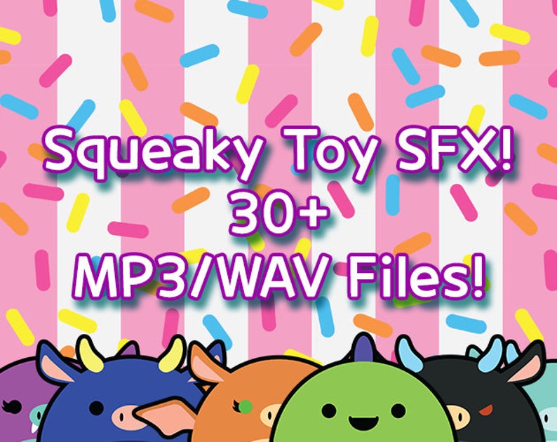 K&ouml;nnte beinhalten: Ein rosa-wei&szlig; gestreifter Hintergrund mit buntem Konfetti. Der Text "Squeaky Toy SFX! 30+ MP3/WAV Files!" ist in lila Schrift. F&uuml;nf Cartoon-Pl&uuml;schtiere befinden sich am unteren Rand des Bildes. Die Spielzeuge sind ein blaues, orangefarbenes, gr&uuml;nes, schwarzes und violettes Pl&uuml;schtier.