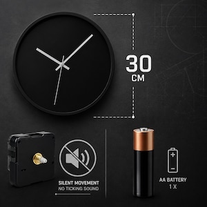 May include: A black round wall clock, 30 cm in diameter, with white hands. The image also shows a clock mechanism, a battery, and the text "SILENT MOVEMENT NO TICKING SOUND".