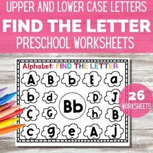 May include: A preschool worksheet with the text "FIND THE LETTER" and "PRESCHOOL WORKSHEETS". The worksheet features upper and lowercase letters in cloud shapes. A set of colorful crayons are in the left corner. The image also includes the text "26 WORKSHEETS".
