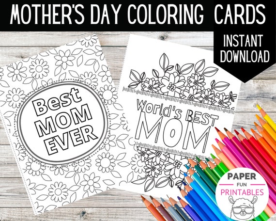 Printable coloring card. Best Mom Ever DIY Mother's day