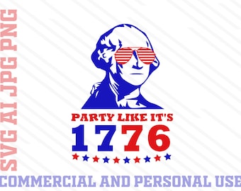 Patriotic svg File, George Washington SVG, 4th of July SVG, Patriotic, Fourth, Funny shirt svg, Merica SVG, Flag usa svg, America svg