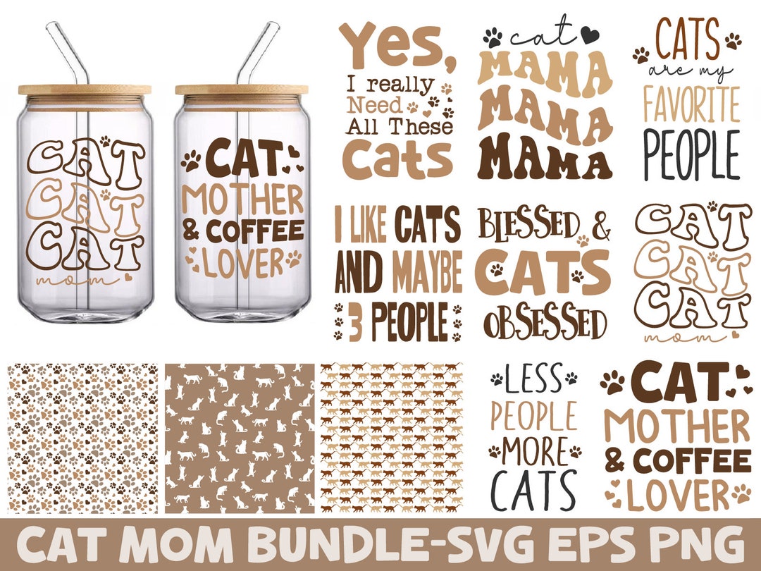 Cat Libbey Can Glass SVG Bundle, Cat Mom SVG Bundle, Cat Bundel Svg, 16 ...