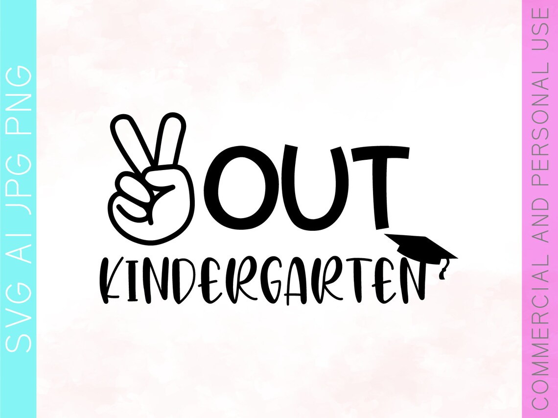 Peace Out Kindergarten Svg Last Day of School Svg - Etsy