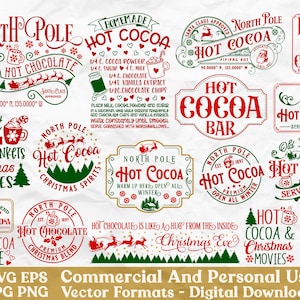 May include: A collection of red and green hot cocoa-themed digital designs. The designs include text such as "North Pole Hot Chocolate," "Hot Cocoa Bar," and "Christmas Eve." These vector graphics are available for commercial and personal use.