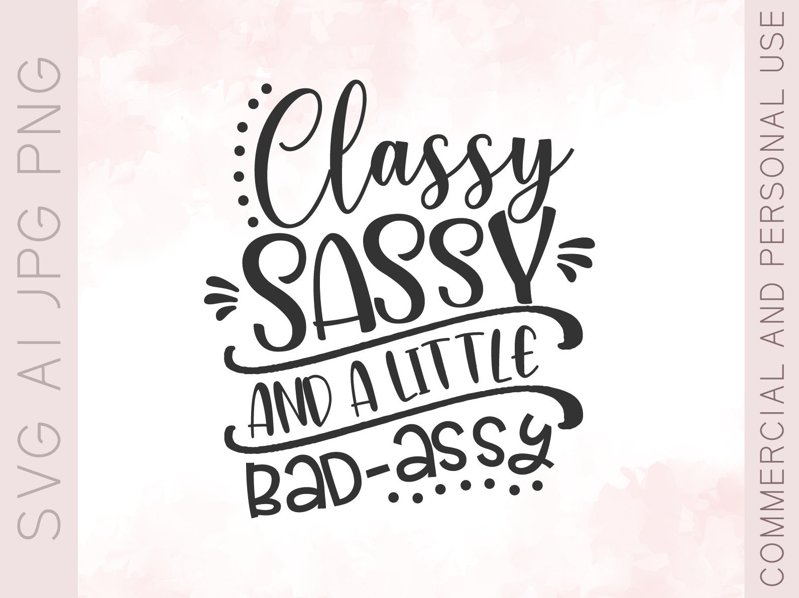 Stay Classy Sassy 