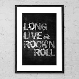 Long Live Rock and Roll - Art Print - Rock Poster - Rock Music Wall Art - Music Quote - Musician Gift - Rock Music Decor - Rock and Roll Art